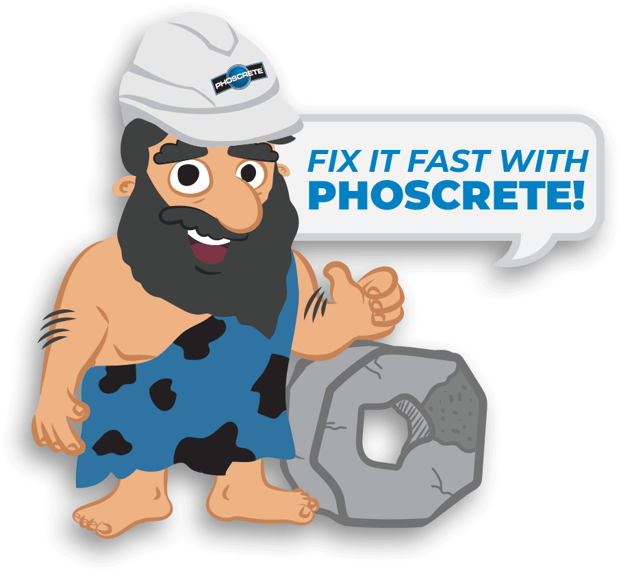 Phoscrete Caveman - Fix it fast with Phoscrete